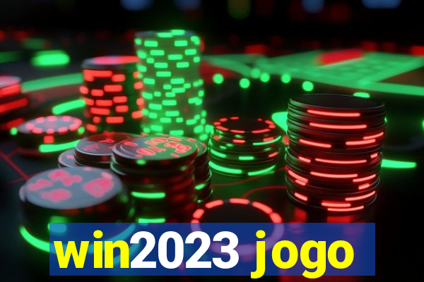 win2023 jogo